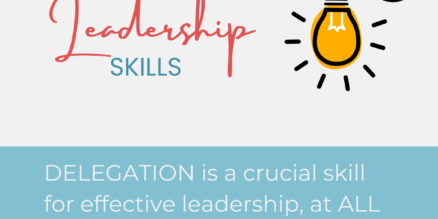 Delegation is a Crucial Skill for Effective Leadership