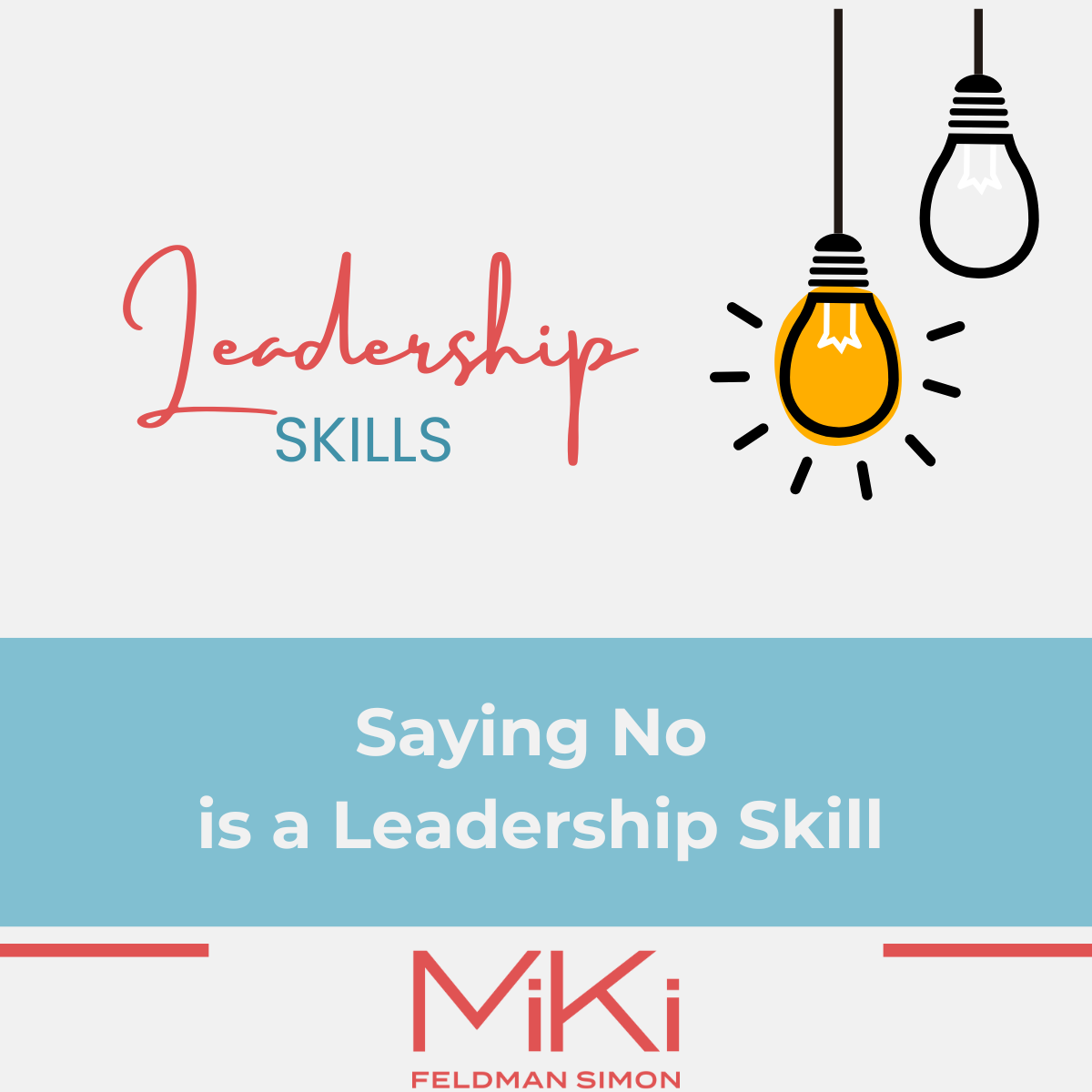 Saying no is a leadership skill