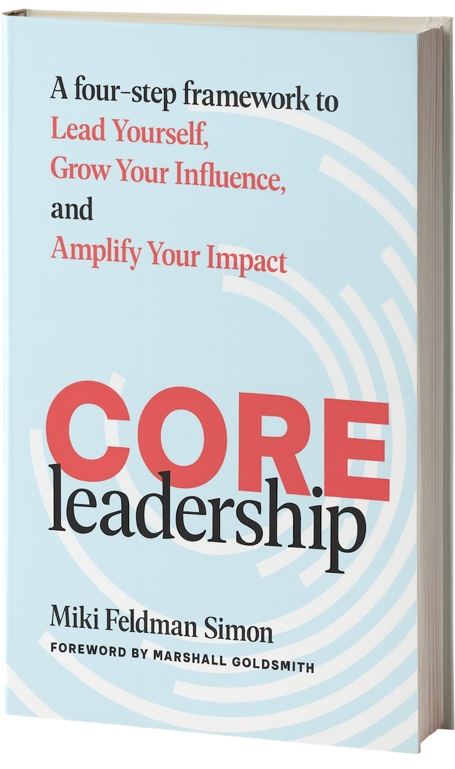CORE Leadership book by Miki Feldman Simon