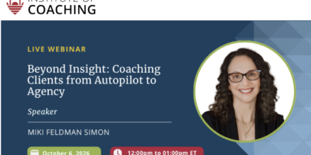 From Insight to Intentional Action | Institute of Coaching Webinar